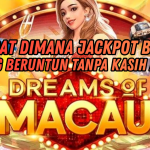 DREAMS OF MACAU GACOR HARI INI MODAL KECIL MAXWIN